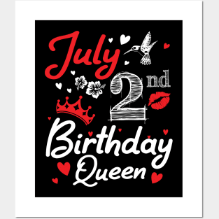 Born On July 2nd Happy Birthday Queen Me You Nana Mommy Mama Aunt Sister Wife Cousin Daughter Niece Posters and Art